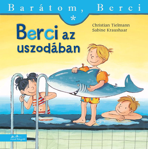 Sabine Kraushaar; Christian Tielmann - Berci az uszodban