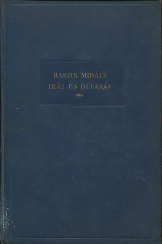 Babits Mihly - rs s olvass (Babits Mihly sszegyjttt Munki II.)