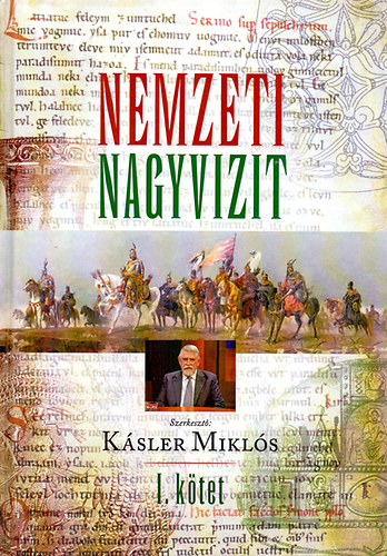 Nemzeti nagyvizit - I. ktet