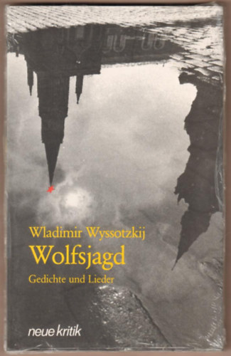 Wyssotzkij Wladimir - Wolfsjagd. Gedichte und Lieder