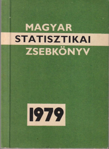 Magyar Statisztikai Zsebknyv 1979