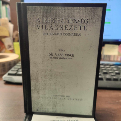 Vass Vince Dr. - Sylvester rendszeres hittani kziknyve - Els knyv - A keresztnysg vilgnzete ( Csak az 1. ktet )