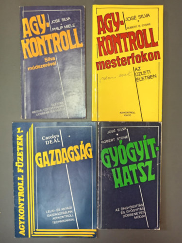 Philip Miele, Robert Stone, Carolyn Deal Jos Silva - 4 db Agykontroll knyv: Agykontroll Silva mdszervel + Agykontroll mesterfokon (nem csak) az zleti letben + Gazdagsg - Lelki- s anyagi gazdagsgunk agykontroll technikkkal + Gygythatsz - Az ngygyts s gygyts dbbene