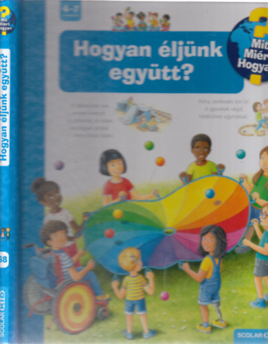 Hogyan éljünk együtt? (Mit, miért, hogyan?)