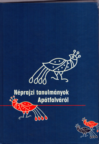 N�prajzi tanulm�nyok Ap�tfalv�r�l