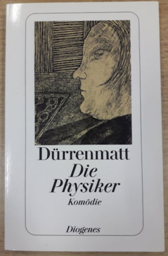 Friedrich D�rrenmatt - Die Physiker