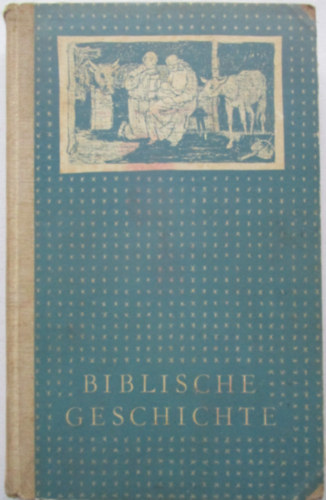 Biblische Geschichte