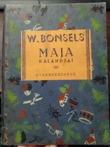 Bonsels Waldemr - Maja kalandjai (gyermekregny)