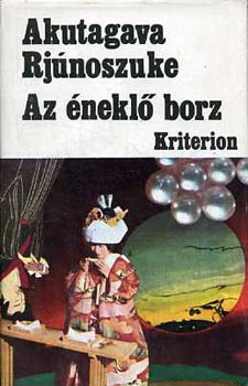 Akutagava Rjúnoszuke - Az éneklő borz (Novellák)