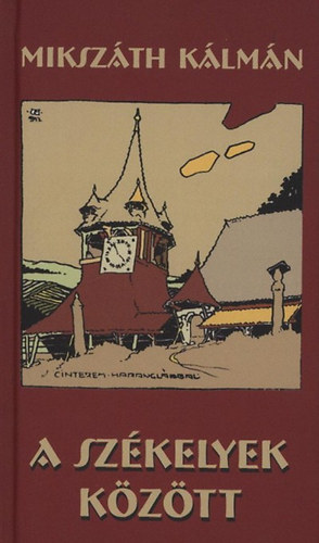 Mikszáth Kálmán - A székelyek között