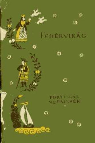 Eur�pa K�nyvkiad� - Feh�rvir�g (Portug�l n�pmes�k)