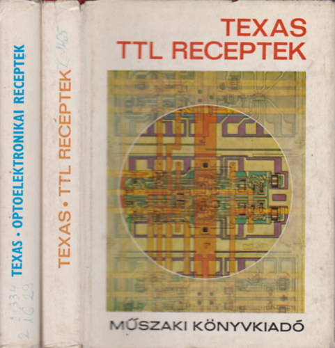 Texas TTL receptek + Texas optoelektronikai receptek (2 mű)