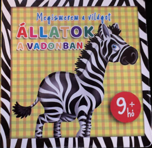 llatok vadonban - Megismerem a vilgot