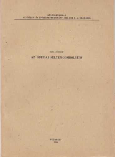 Sisa Jzsef - Az budai selyemgombolyt