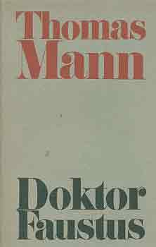Thomas Mann - Doktor Faustus