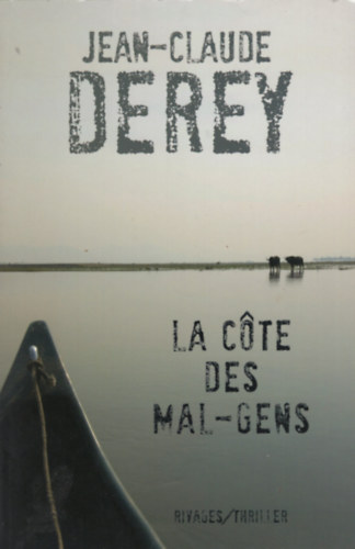 Jean-Claude Derey - La C�te des Mal-Gens