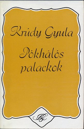 Krdy Gyula - Pkhls palackok