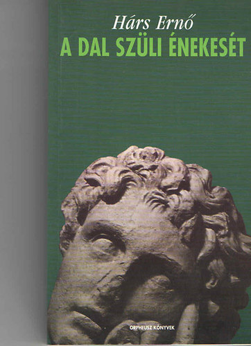 Hárs Ernő - A dal szüli énekesét