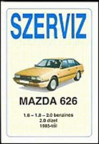 Mazda 626 1985-t�l - Szerviz