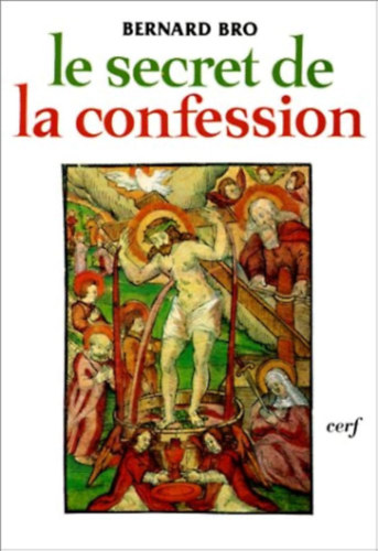 Bernard Bro - Le secret de la confession (A gyns titka)
