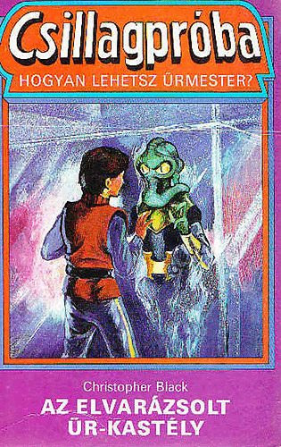Christopher Black - Az elvarázsolt űr-kastély
