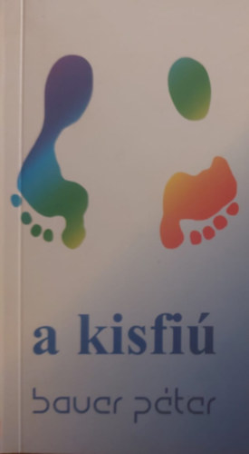 Bauer Pter - A kisfi