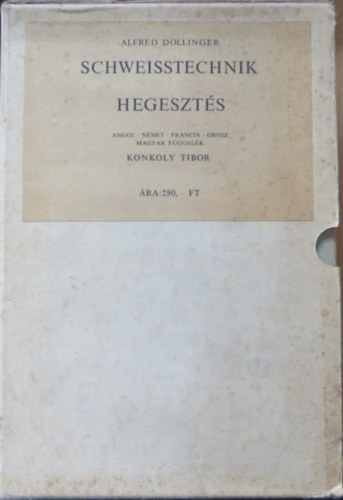 Alfred Dollinger - Schwei�technik - Hegeszt�s + Magyar f�ggel�k
