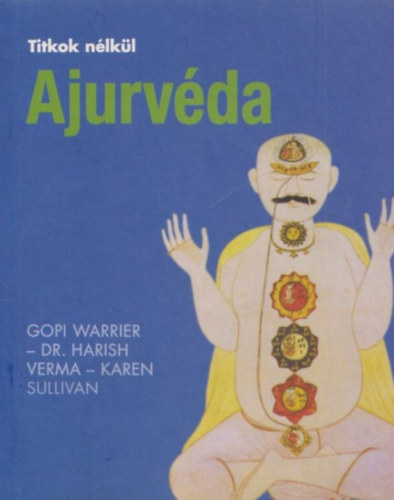 Gopi, Karen Sullivan, Dr. Verma, Harish Warrier - Ajurvéda