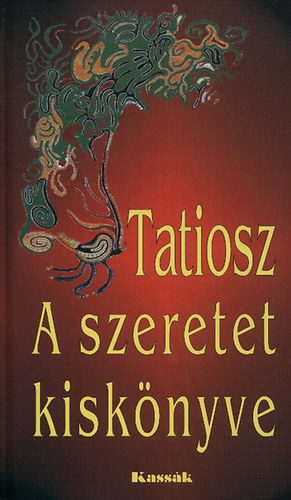 Tatiosz - A szeretet kisknyve