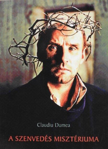 Claudiu Dumea, Ferenczy Melinda (ford.) - A szenved�s miszt�riuma