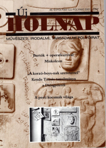 Zemlnyi Attila Vass Tibor  (szerk.) - j Holnap 46. vf. 3. szm ( j folyam )  2001. sz