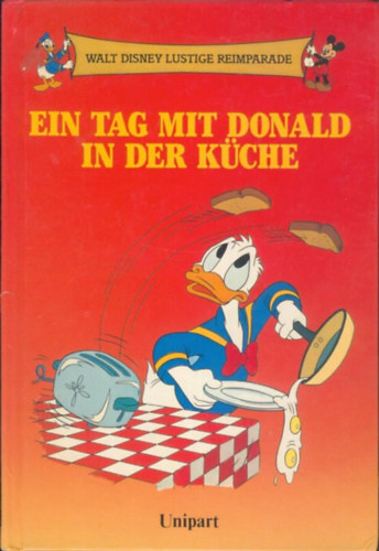 Unipart-Verlag - Ein Tag mit Donald in der Kche (Disney)