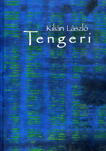 Kilin Lszl - Tengeri