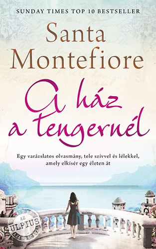 Santa Montefiore - A h�z a tengern�l