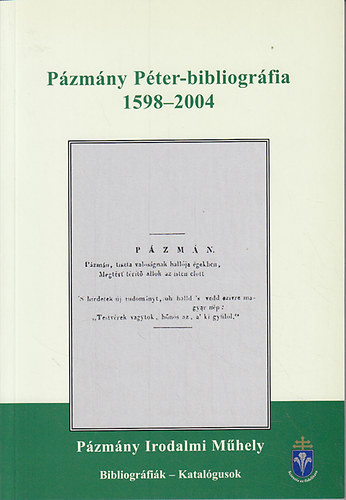 Adonyi Judit- Macz�k Ibolya  (�ssze�ll.) - P�zm�ny P�ter-bibliogr�fia 1598-2004
