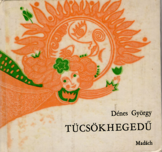 Dénes György - Tücsökhegedű -versek