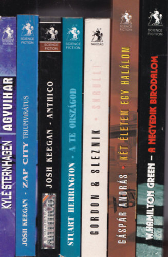 Josh Keegan, Stuart Herrington, Lampert Gordon & Willard Sleznik, G�sp�r Andr�s, W. Hamilton Green Kyle Sternhagen - 7 db Valhalla P�holy sci-fi: Agyvihar + Zap City - Triumvir�tus + Anthico + A te orsz�god + Skrull! - A k�t�lt� ember fiai + K�t �letem egy hal�lom + A negyedik birodalom