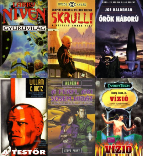 William C. Dietz, Joe Haldeman, Lampert Gordon & Willard Sleznik, Larry Niven, Steve Perry Henry Jones Jr. - 6 db sci-fi regny: Gyrvilg + Skrull! - A ktlt ember fiai + A testr + A frfi, aki sosem hibz + Vzi + rk hbor