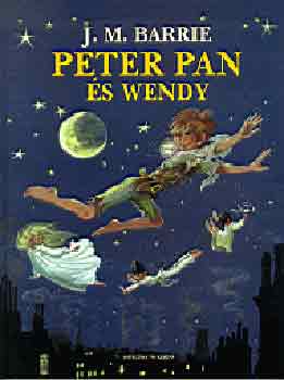 James M. Barrie - Peter Pan s Wendy