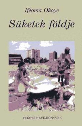 Ifeoma Okoye - Süketek földje