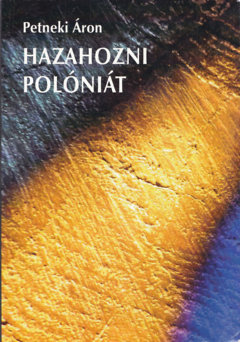 Petneki ron - Hazahozni Polnit