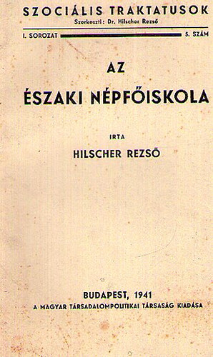 Hilscher Rezső - Az északi népfőiskola