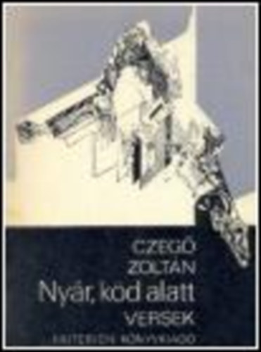 Czeg� Zolt�n - Ny�r, k�d alatt