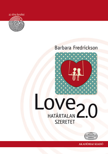 Barbara Fredrickson - Love 2.0