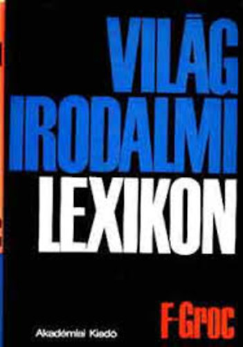 Vilg Irodalmi Lexikon III. F-Groc