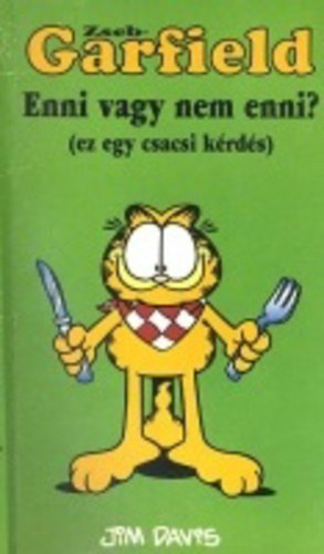 Jim Davis - Enni vagy nem enni?