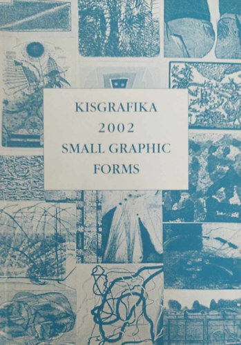 Kisgrafika 2002 (Killtsi katalgus)