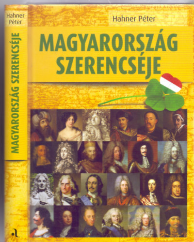 Hahner Péter - Magyarország szerencséje