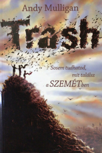 Andy Mulligan - Trash