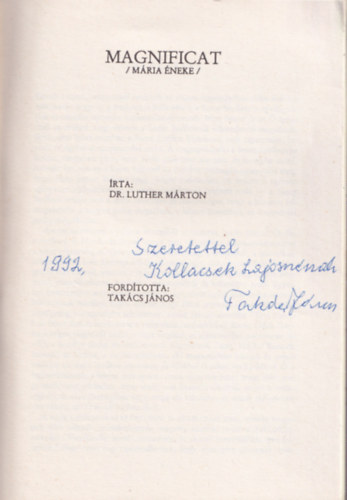 Dr. Luther Mrton - Magnificat - Mria neke (dediklt)